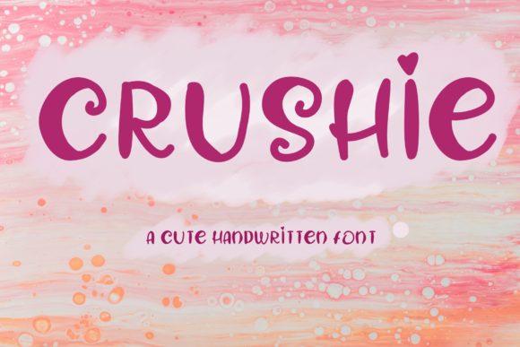 Crushie Font: Cute, Colorful, and Crafty